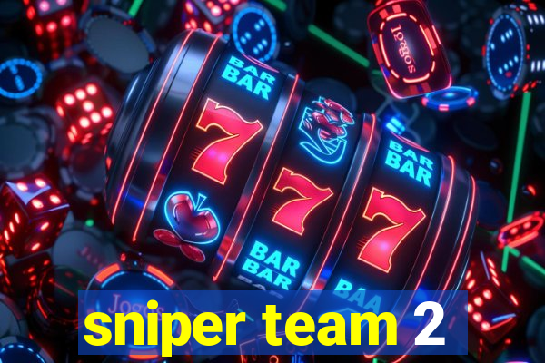 sniper team 2